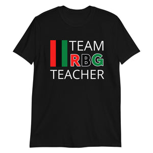 Team RBG Teacher Black Unisex T-Shirt