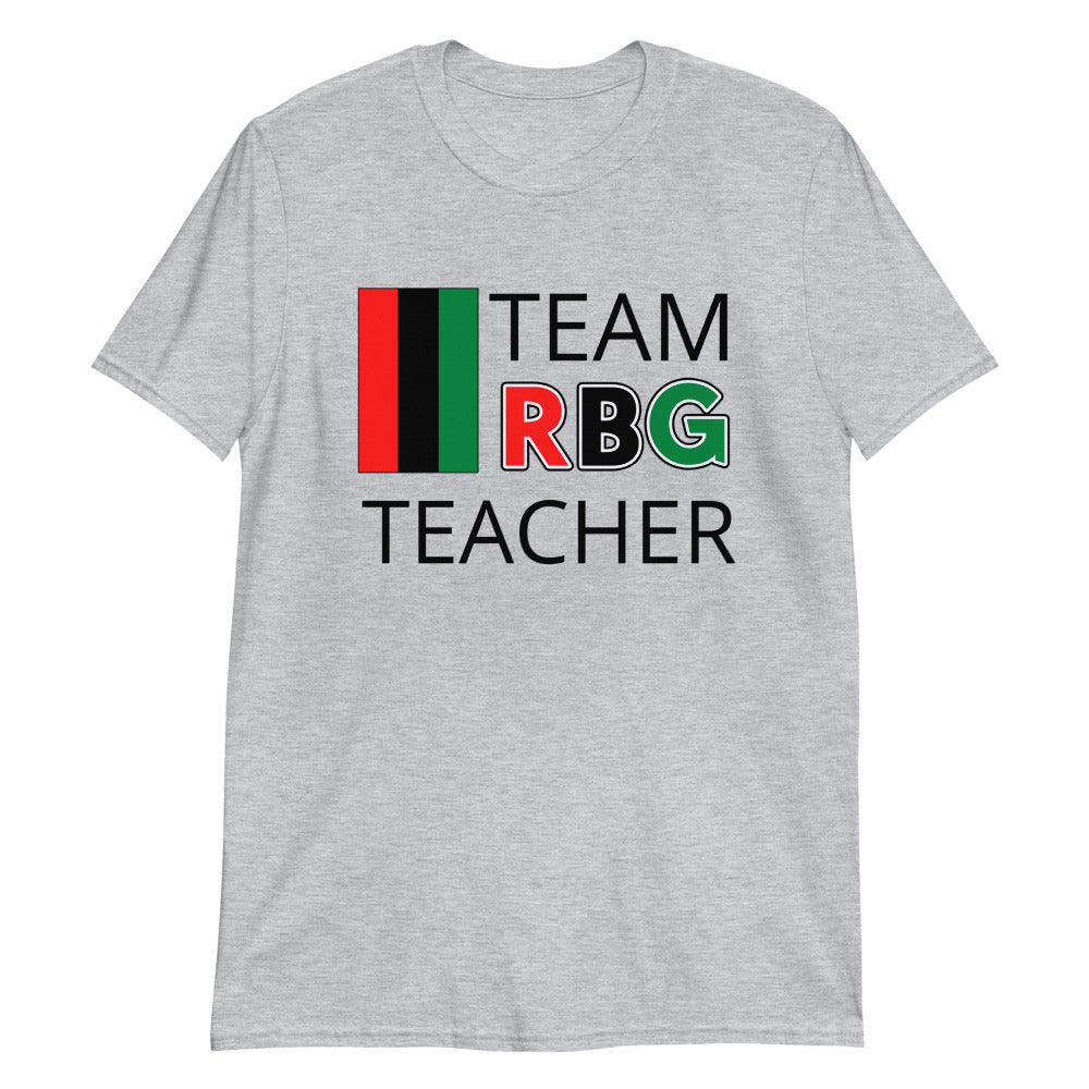 Team RBG Teacher Gray Unisex T-Shirt